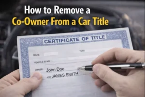 How To Remove A Co Owner From A Car Title